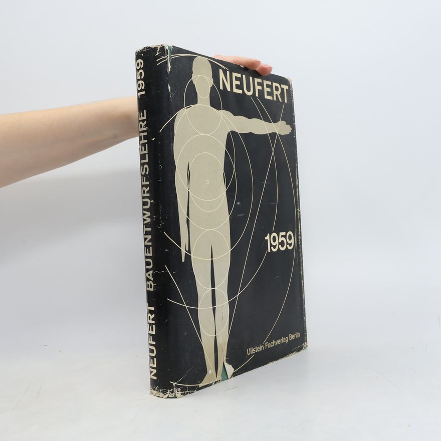 Ernst Neufert Bauentwurfslehre
