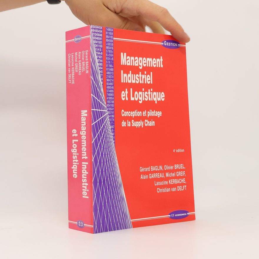 Christian van Delft Gestion: Management industriel et logistique - 4e édition