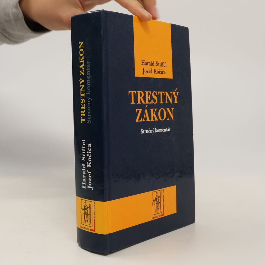 Harald Stiffel Trestný zákon : stručný komentár