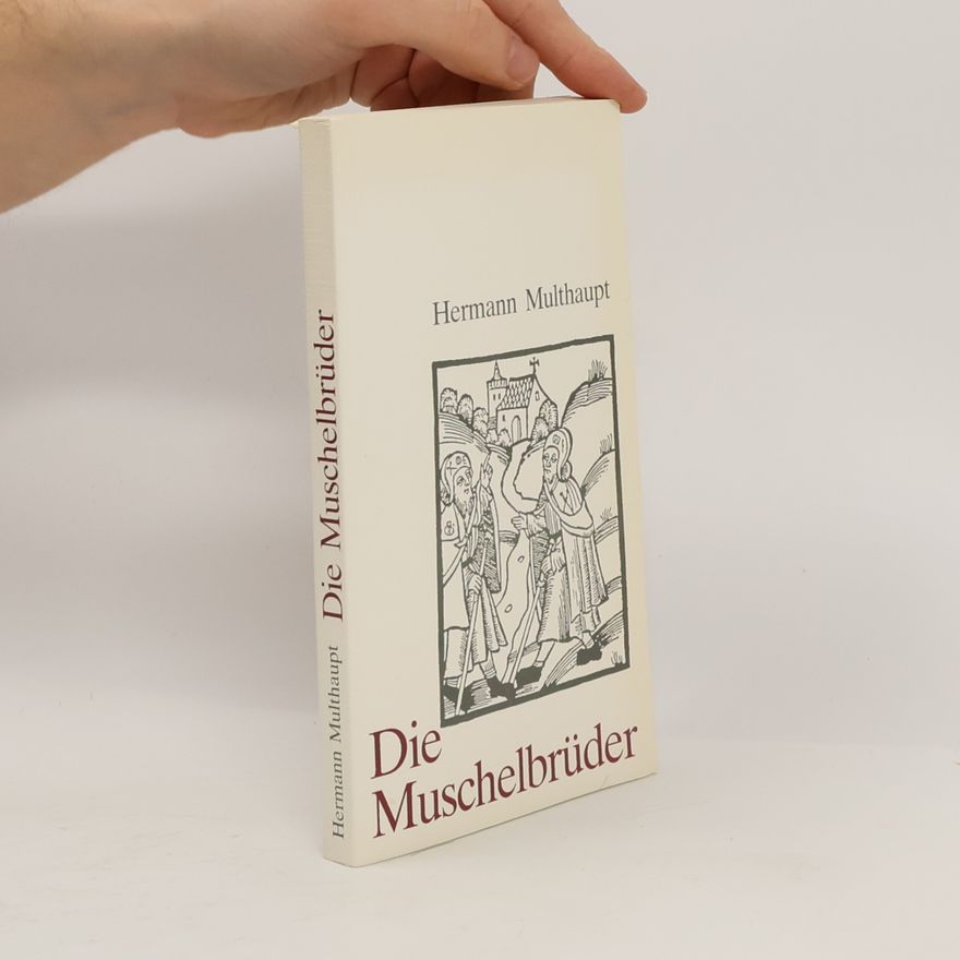 Hermann Multhaupt Die Muschelbruder