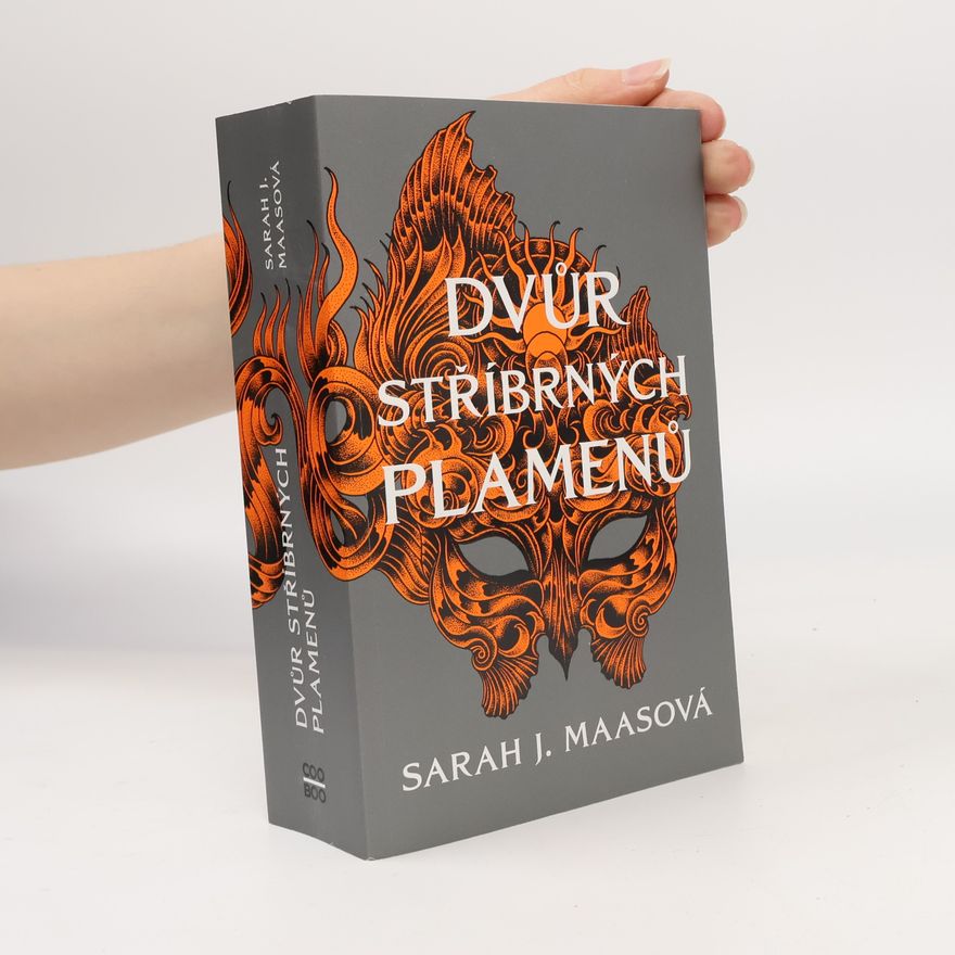 Sarah J. Maas Dvůr stříbrných plamenů