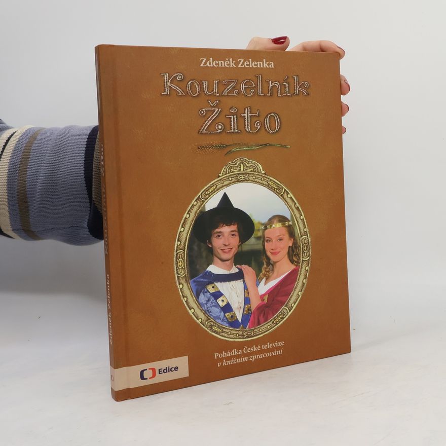 Zdeněk Zelenka Kouzelník Žito