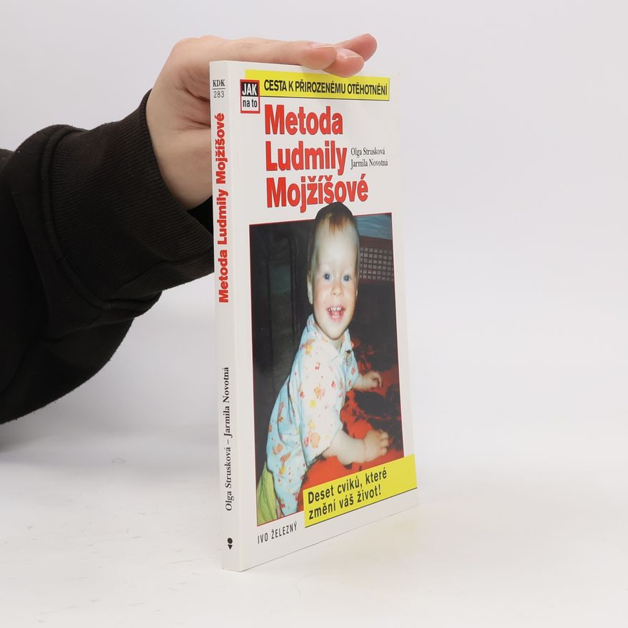 Strusková Olga Metoda Ludmily Mojžíšové