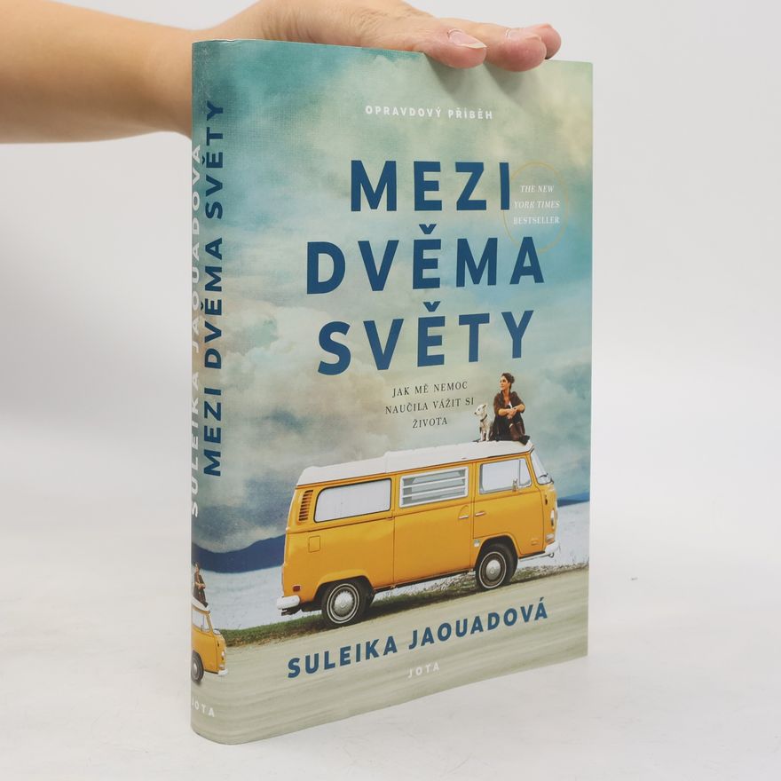 Suleika Jaouad Mezi dvěma světy