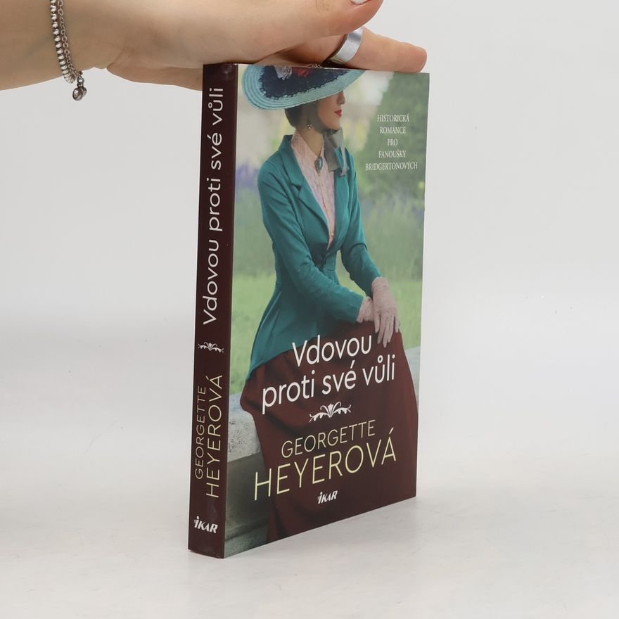 Georgette Heyer Vdovou proti své vůli