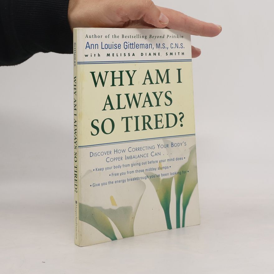 Ann Louise Gittleman Why Am I Always So Tired?