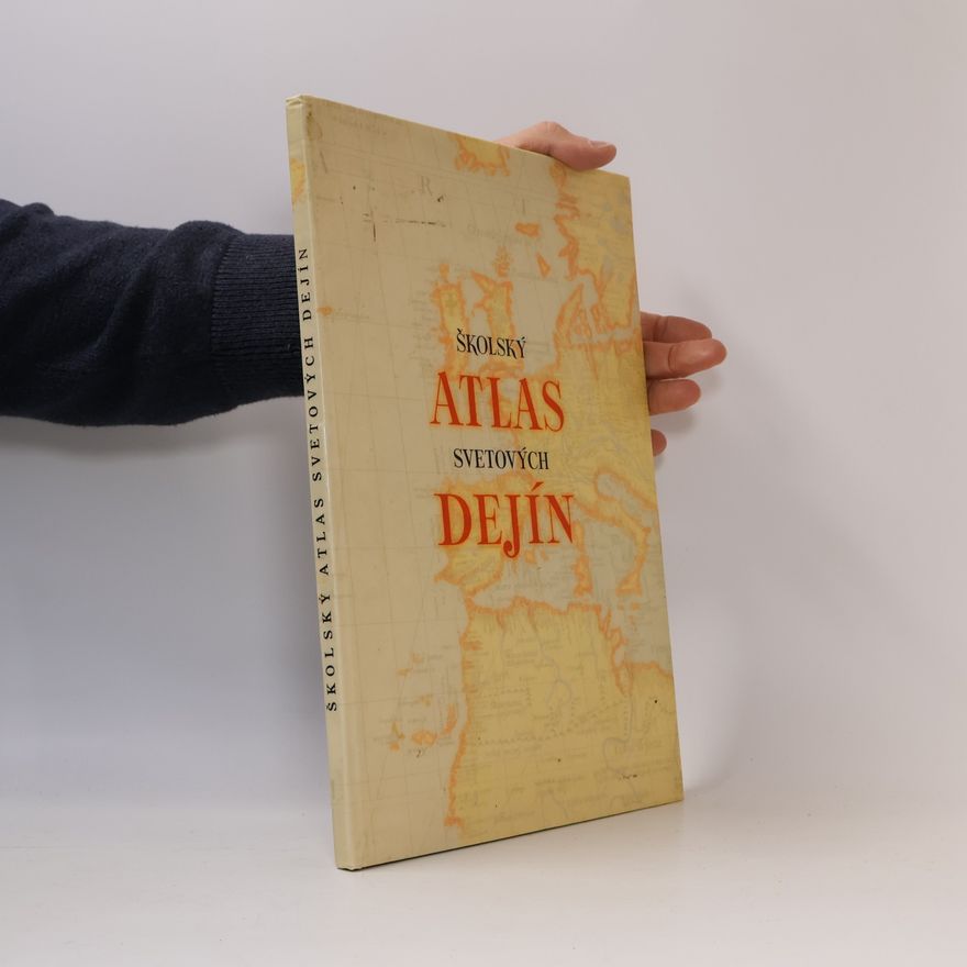 Kolektív autorov Školský atlas svetových dejín