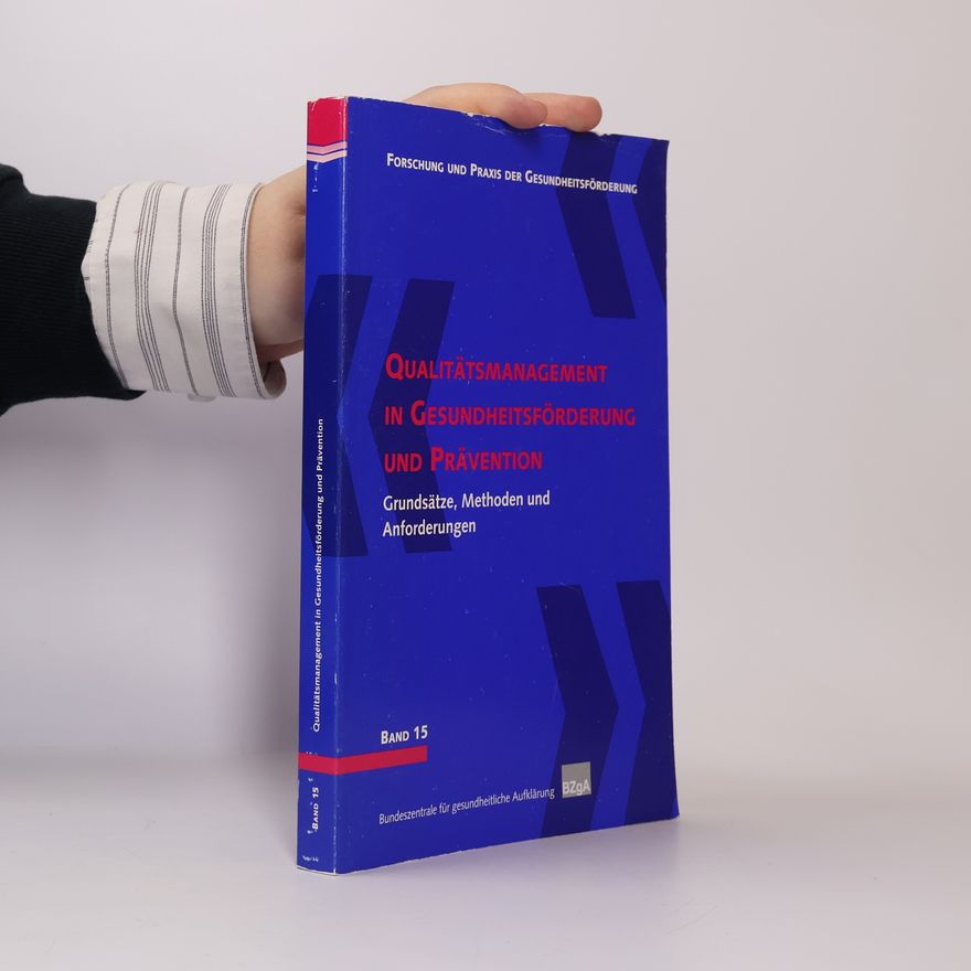 Marie Luise Dierks Qualitätsmanagement in Gesundheitsförderung und Prävention