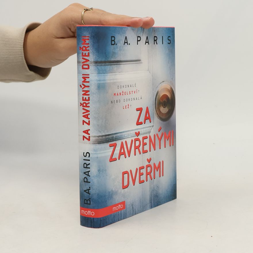 B. A. Paris Za zavřenými dveřmi