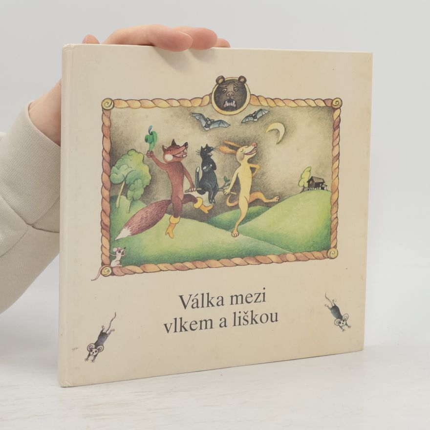 Renate Totzke-Israel Válka mezi vlkem a liškou