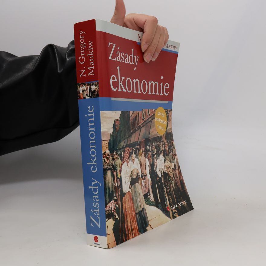 Gregory Mankiw Zásady ekonomie