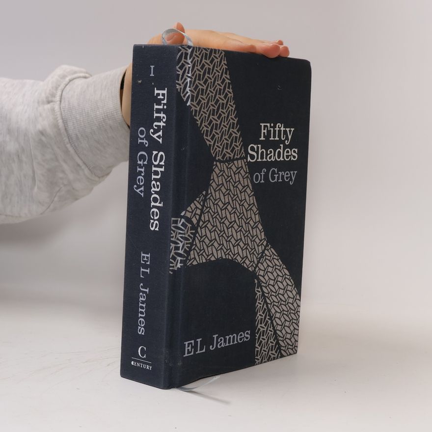 E L James Fifty shades of grey