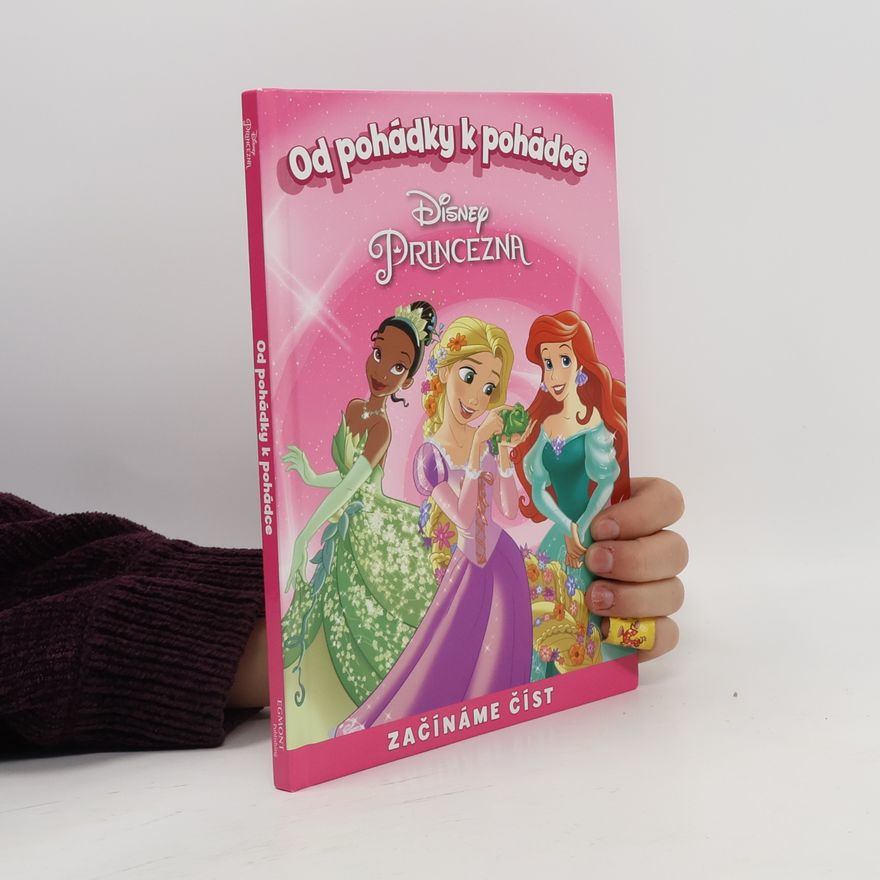 Walt Disney Od pohádky k pohádce - Disney Princezna