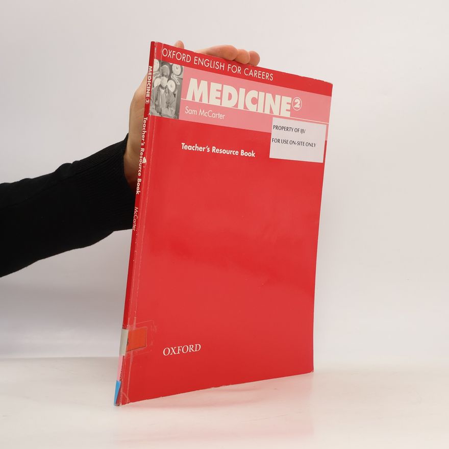 Sam McCarter Oxford English for Careers Medicine 2 Teacher´s Resource Book