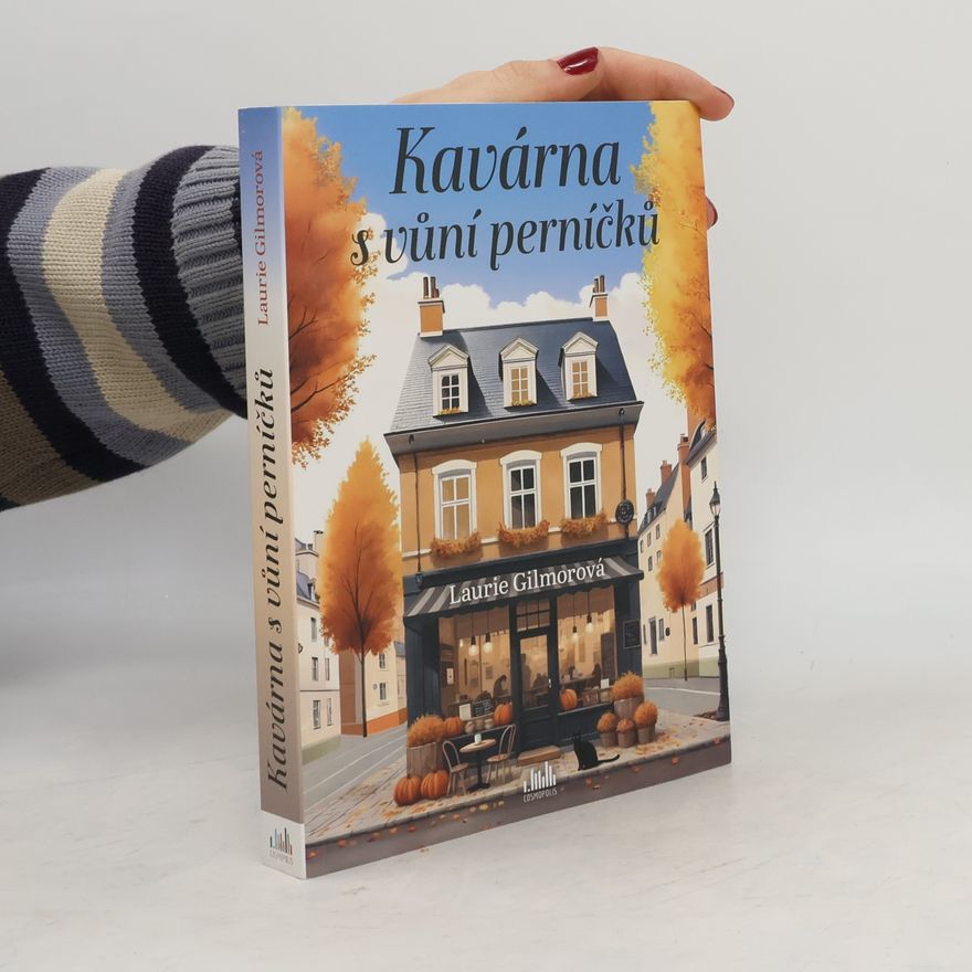 Laurie Gilmore Kavárna s vůní perníčků