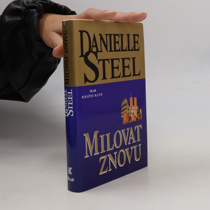 Danielle Steel Milovat znovu