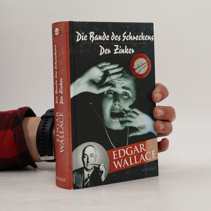 Edgar Wallace Die Bande des Schreckens. Der Zinker