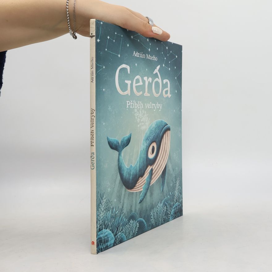 Adrián Macho Gerda. Příběh velryby