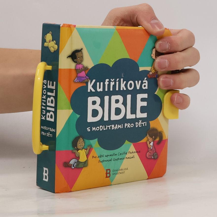 Cecilie Fodor Kufříková Bible s modlitbami pro děti
