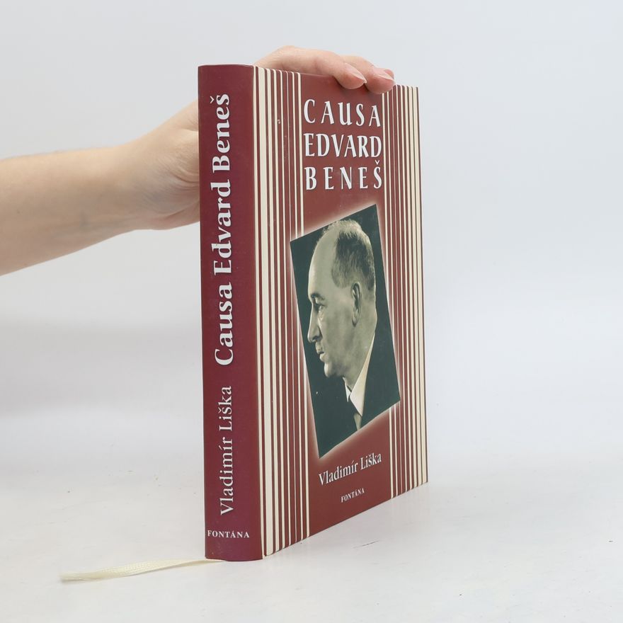 Vladimír Liška Causa Edvard Beneš