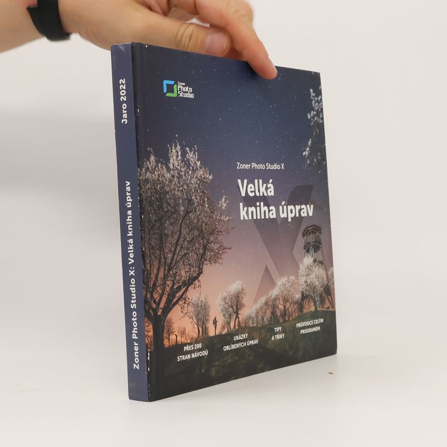Matěj Liška Zoner Photo Studio X - Velká kniha úprav