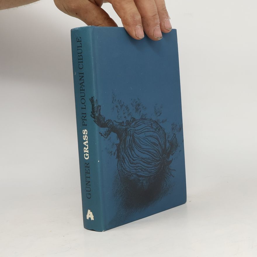 Günter Grass Při loupání cibule