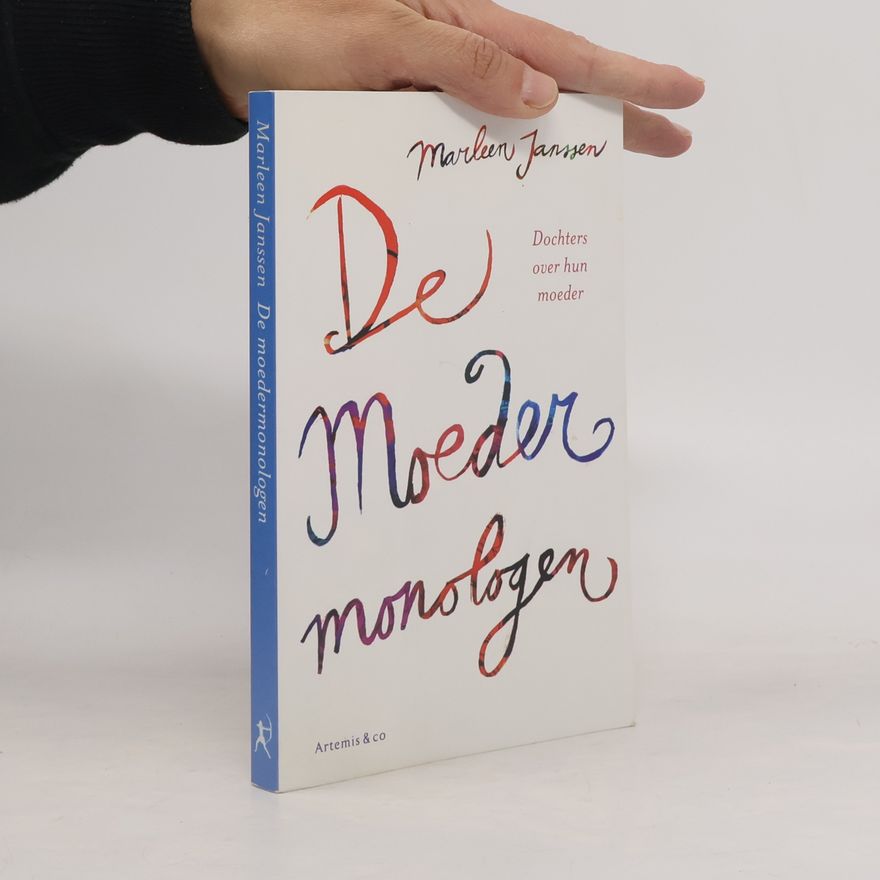 Marleen Janssen De moedermonologen