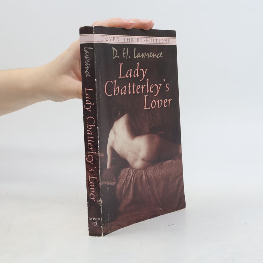 D. H. Lawrence Dover Thrift Editions: Lady Chatterley's Lover
