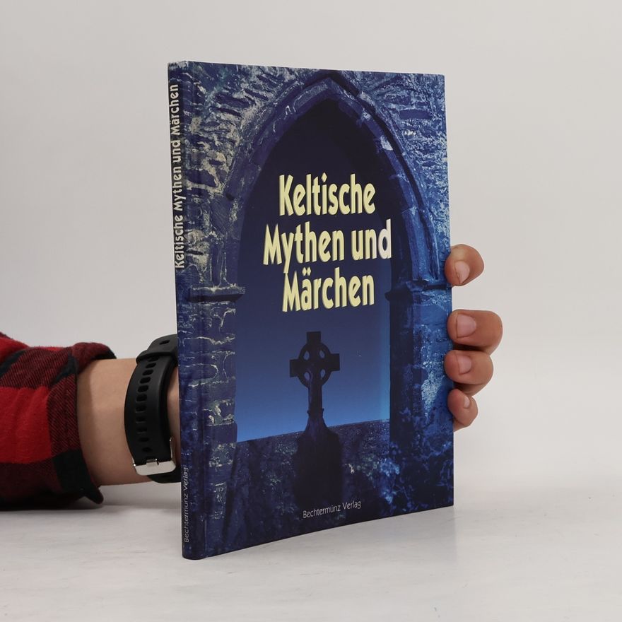 Kolektív autorov Keltische Mythen und Märchen
