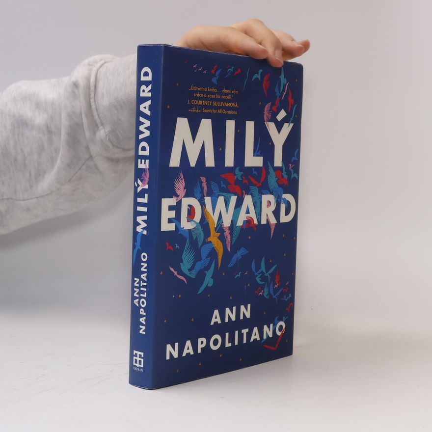 Ann Napolitano Milý Edward