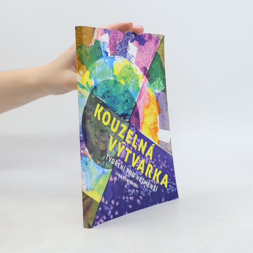 Jana Podzemná Kouzelná výtvarka