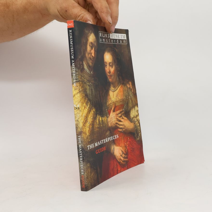 Collectif d'auteurs The Masterpieces Guide. Rijksmusaum Amstrdam