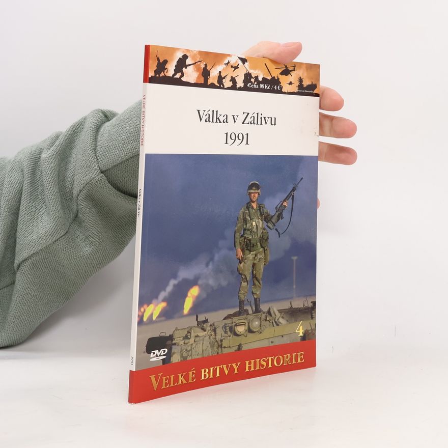 Alastair Finlan Velké bitvy historie 4. Válka v zálivu 1991