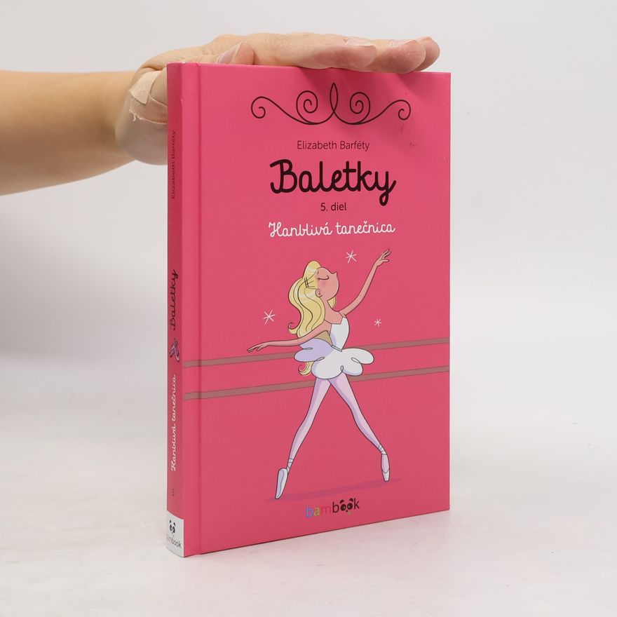 Elizabeth Barféty Baletky 5: Hanblivá tanečnica