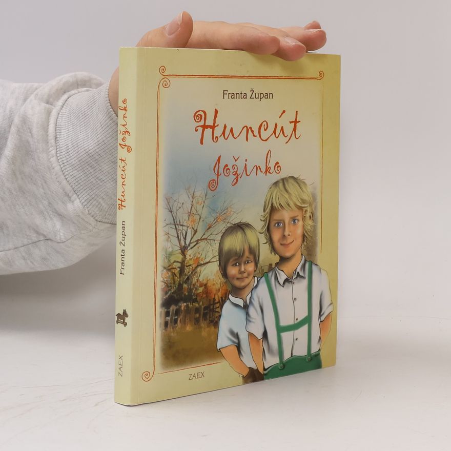 Franta Župan Huncút Jožinko