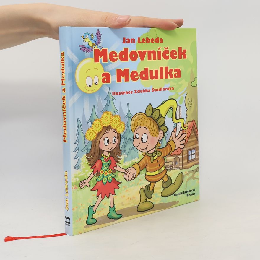 Jan Lebeda Medovníček a Medulka