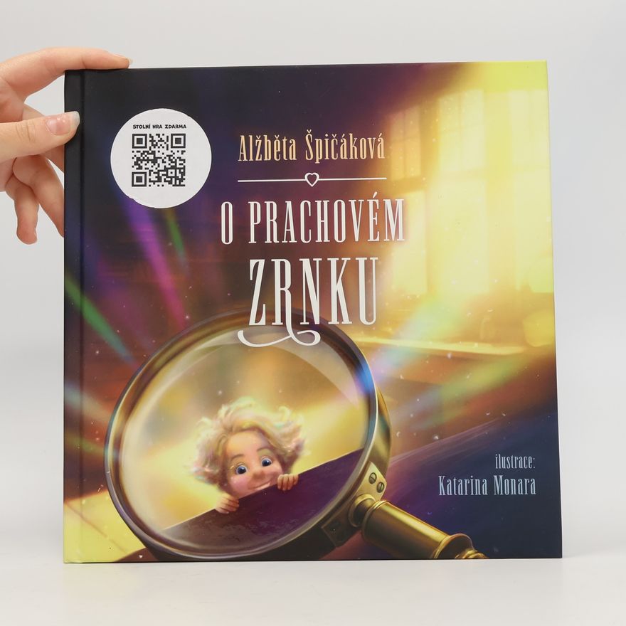 Alžběta Špičáková O prachovém zrnku