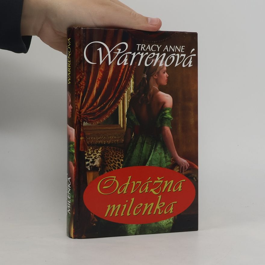 Tracy Anne Warren Odvážná milenka