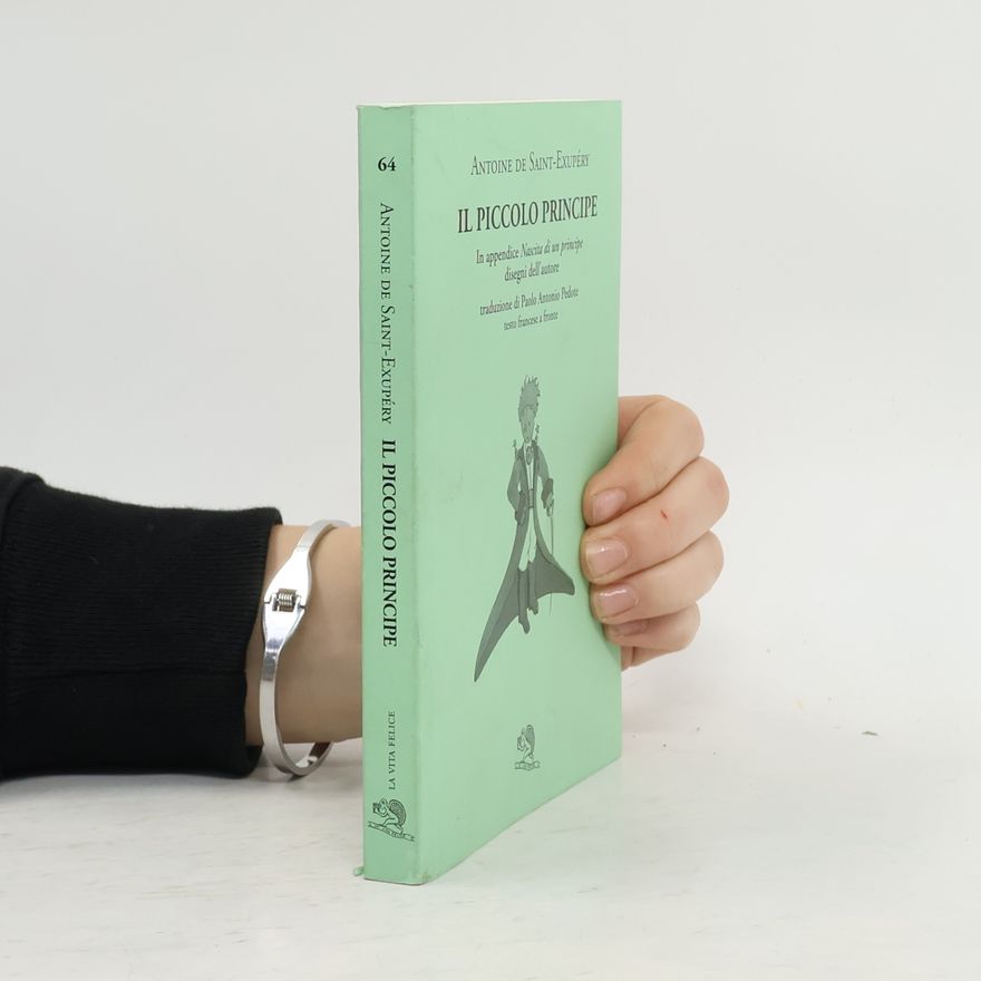 Antoine de Saint-Exupéry Il Piccolo Principe. Testo francese a fronte