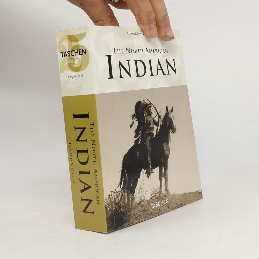 Edward S. Curtis The North American Indian