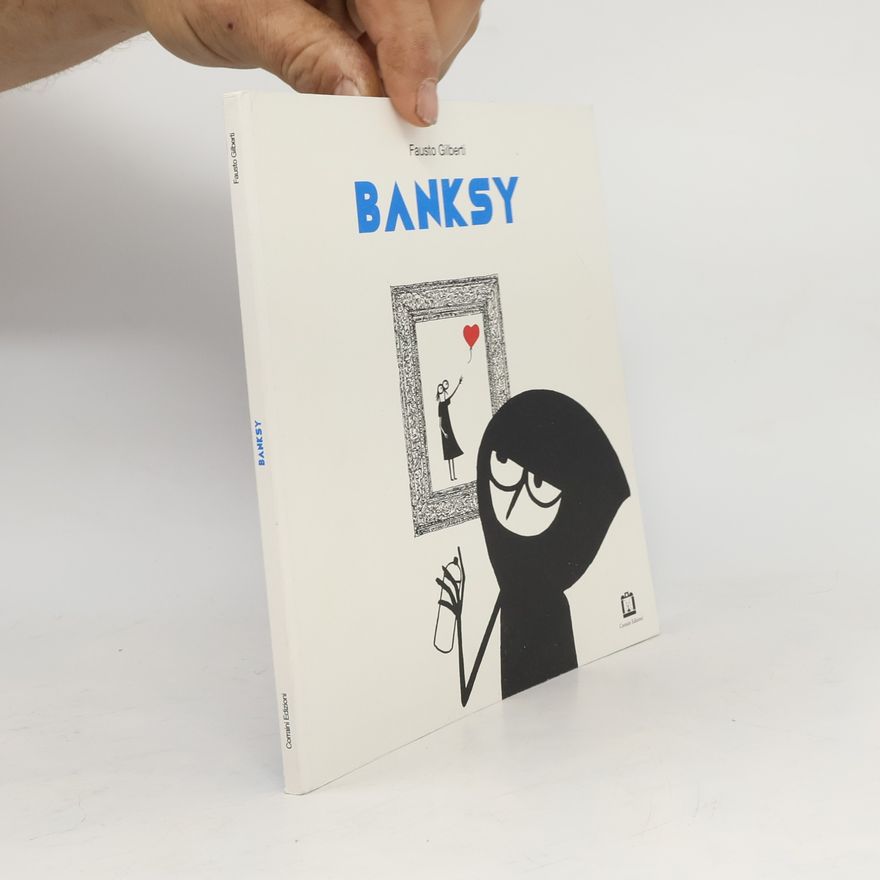 Fausto Gilberti Banksy