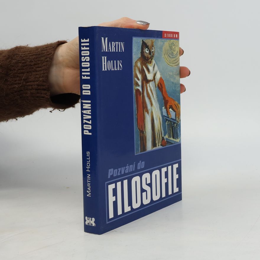 Martin Hollis Pozvání do filosofie