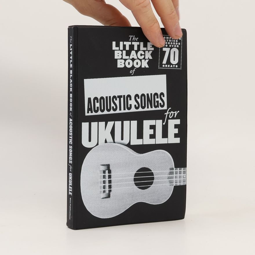 Collectif d'auteurs The little black book of acoustic songs for ukulele.