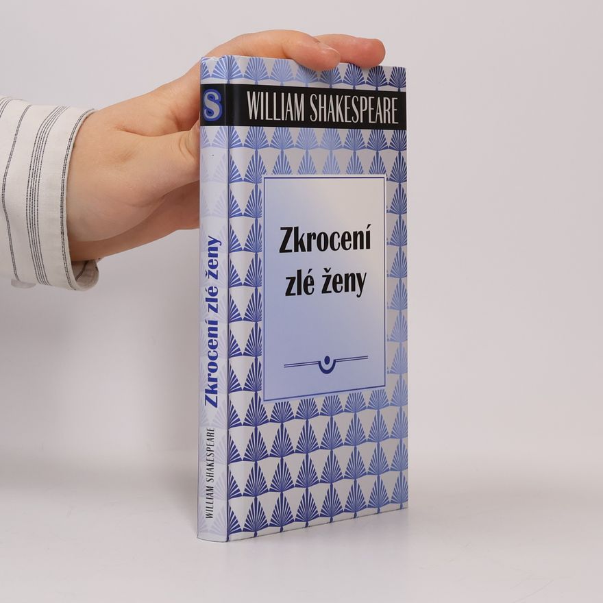 William Shakespeare Zkrocení zlé ženy