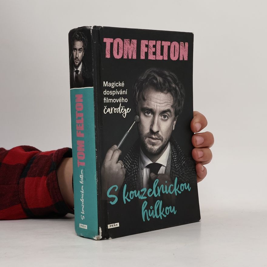 Tom Felton S kouzelnickou hůlkou
