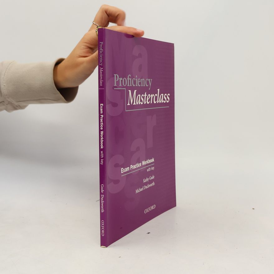 Kathy Gude Proficiency Masterclass : Exam Practice Workbook with Key