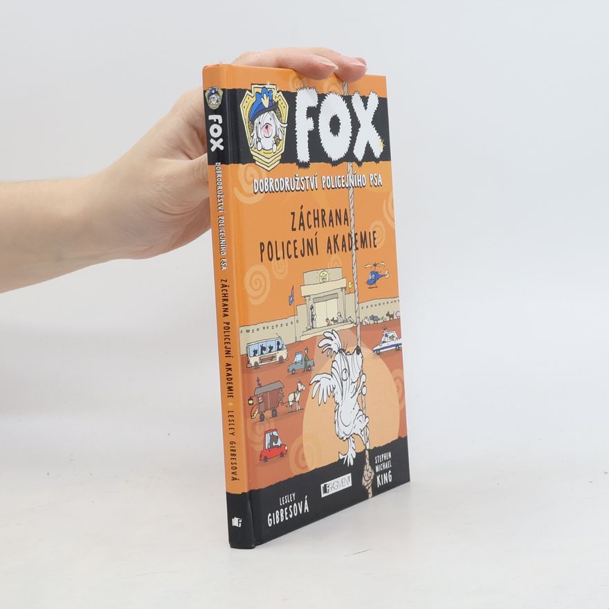 Lesley Gibbes FOX – Záchrana policejní akademie