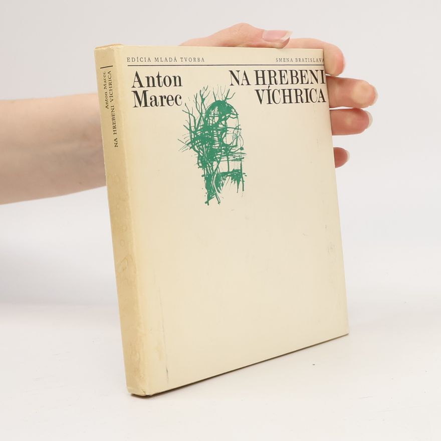 Anton Marec Na hrebeni víchrica