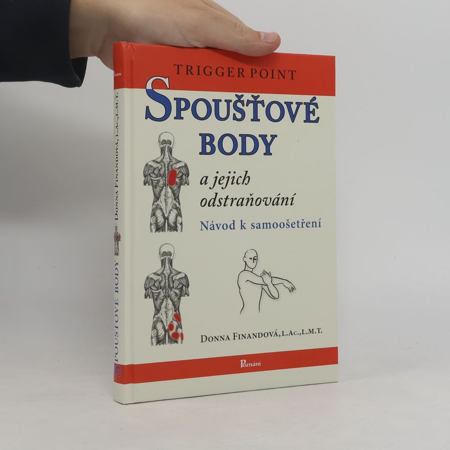 Donna Finando Spoušťové body a jejich odstraňování