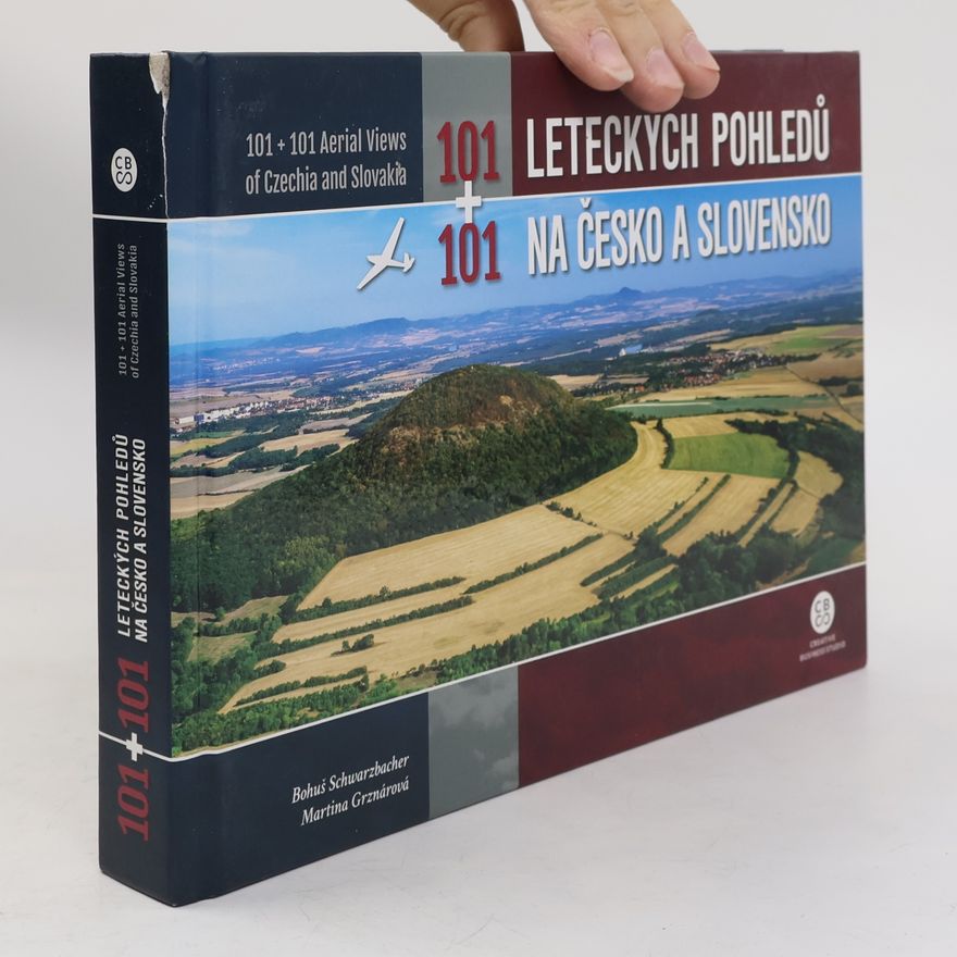 Martina Grznárová 101+101 leteckých pohledů na Česko a Slovensko